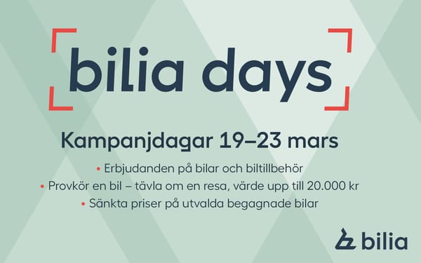 Bilia Days 19 - 23 Mars
